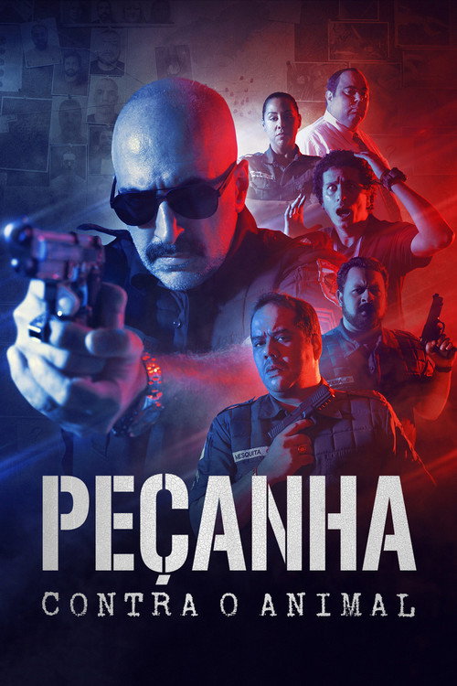 Peçanha Contra o Animal 海报