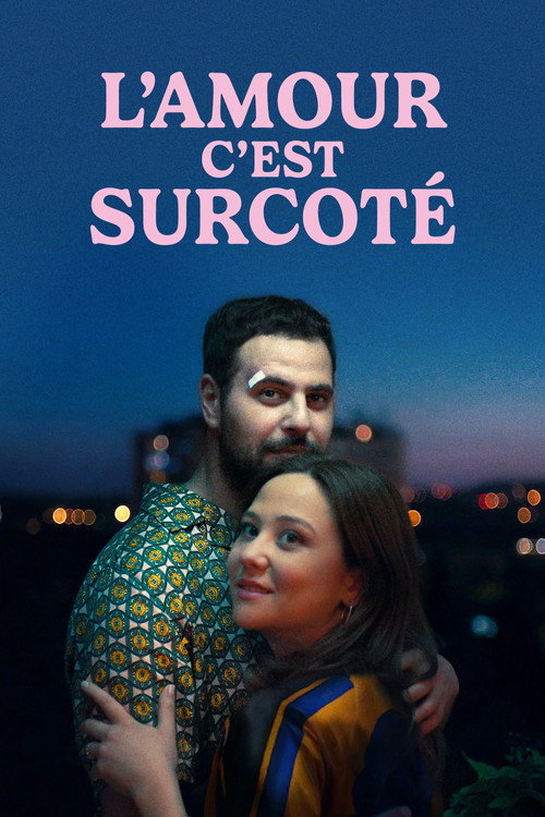 L'Amour c'est surcoté 海报