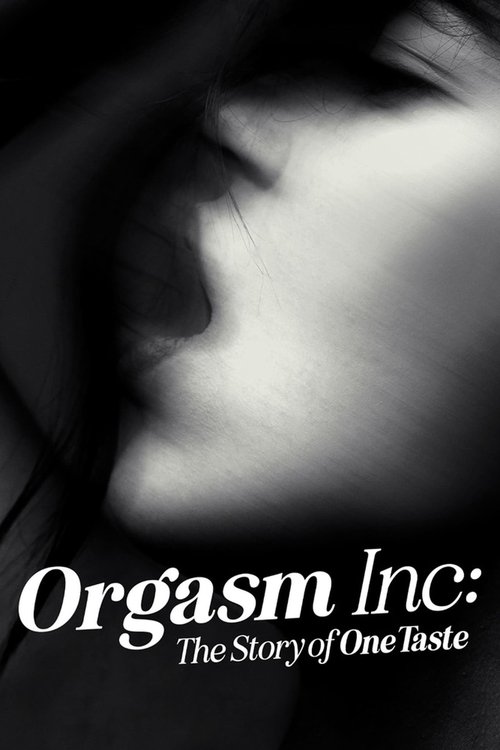 以高潮之名：OneTaste的故事 海报