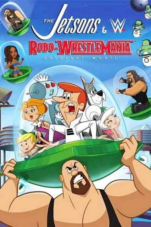 The Jetsons & WWE: Robo-WrestleMania 海报
