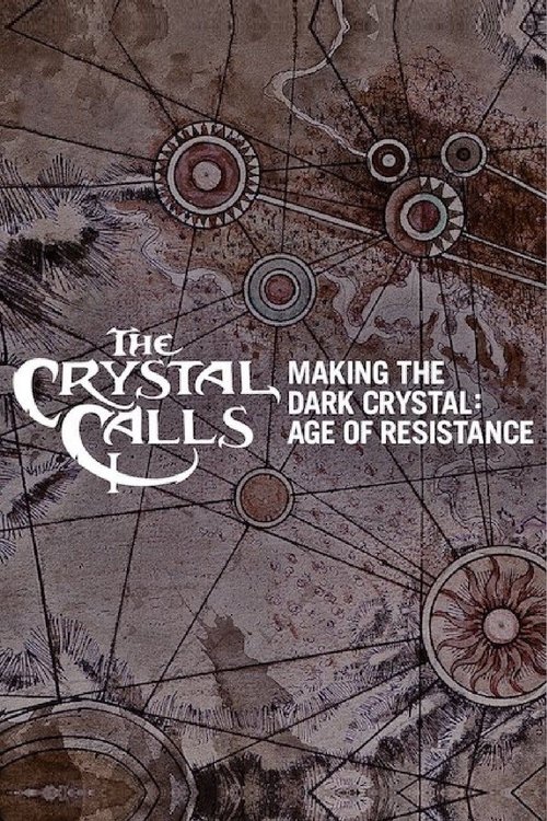The Crystal Calls - Making The Dark Crystal: Age of Resistance 海报
