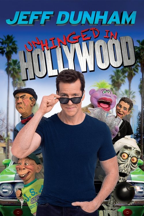 Jeff Dunham: Unhinged in Hollywood 海报