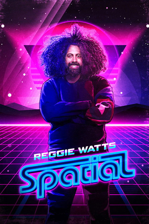Reggie Watts: Spatial 海报