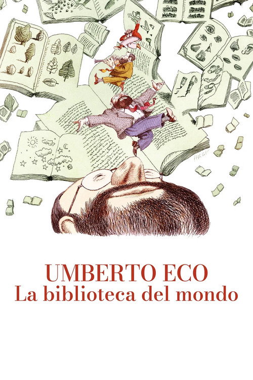 Umberto Eco: la biblioteca del mondo 海报