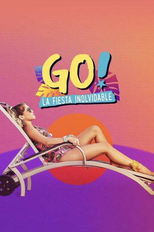 GO! La fiesta inolvidable 海报