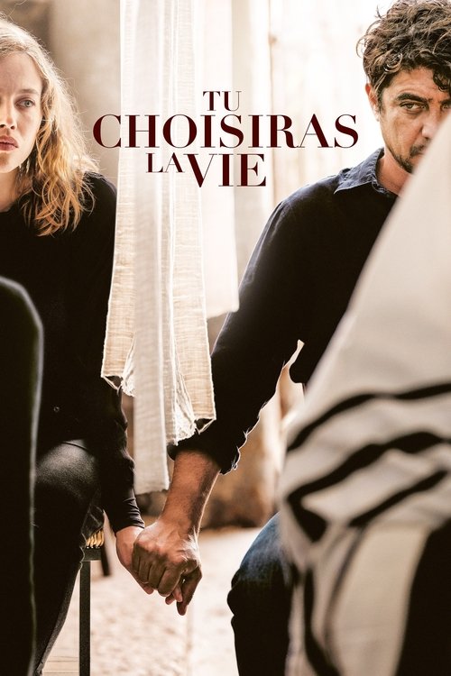 Tu choisiras la vie 海报