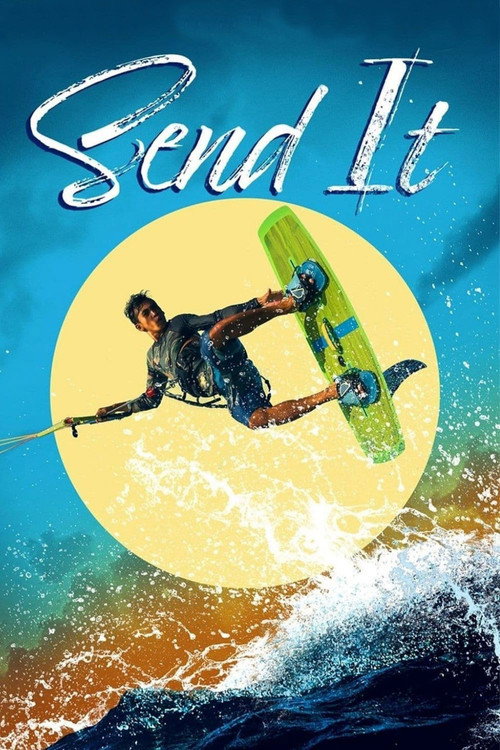 Send It! 海报