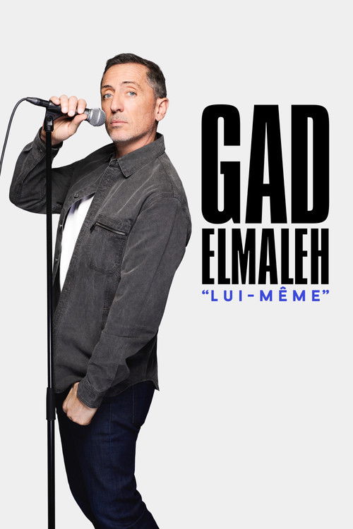 Gad Elmaleh : Lui-même 海报