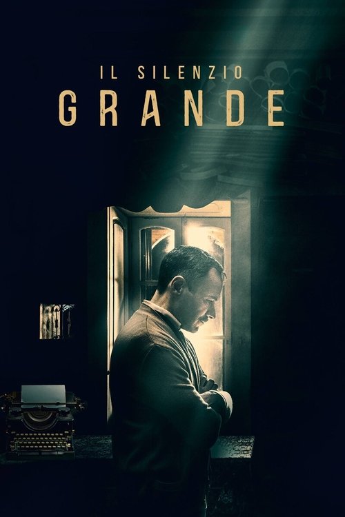 Il Silenzio Grande 海报