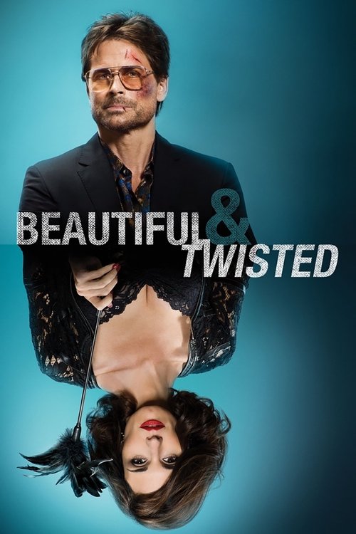 Beautiful & Twisted 海报