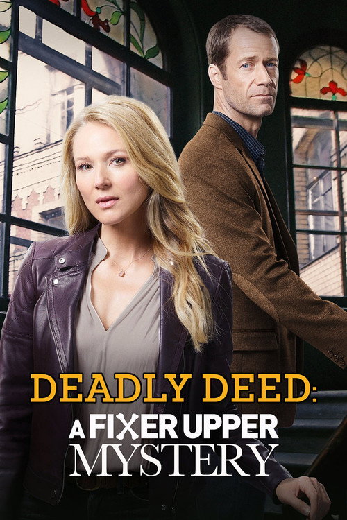 Deadly Deed: A Fixer Upper Mystery 海报