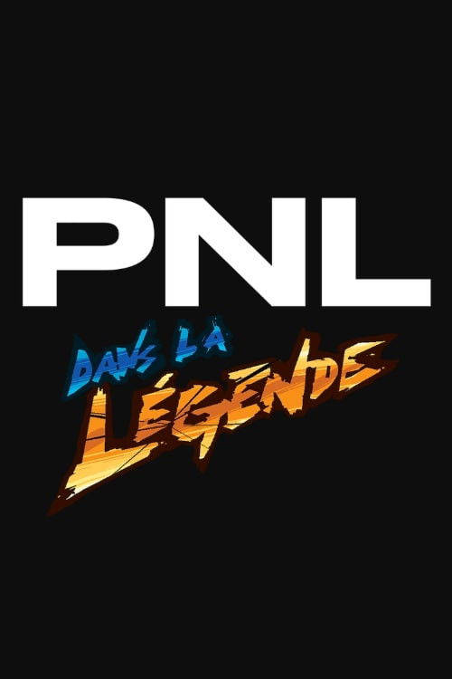 PNL - Dans la légende tour 海报