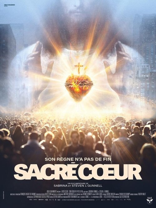 Sacré Cœur: Son Règne N'a Pas De Fin 海报