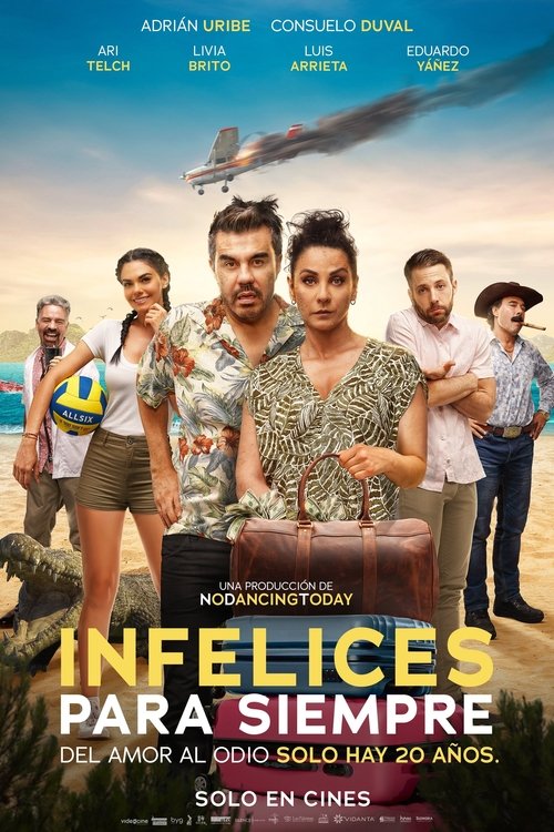 Infelices para Siempre 海报