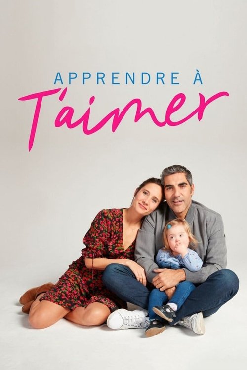 Apprendre à t'aimer 海报