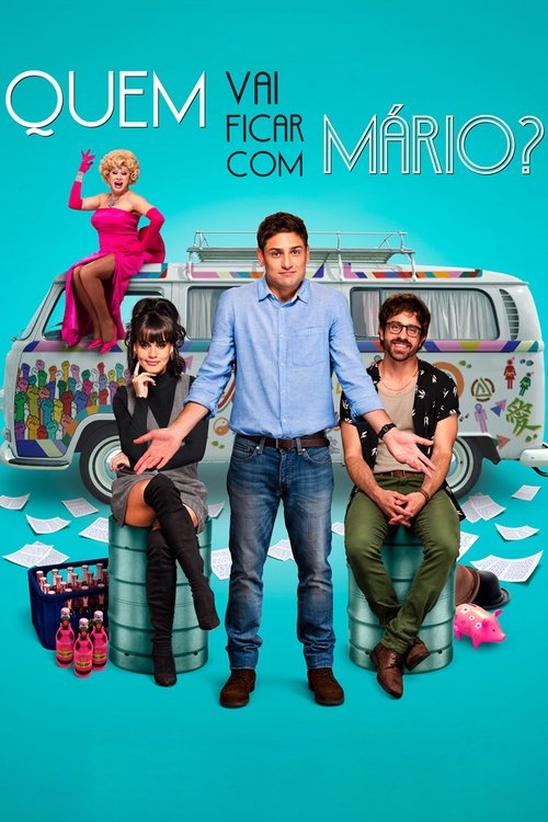 Quem Vai Ficar com Mário? 海报