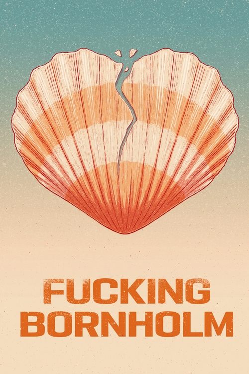 Fucking Bornholm 海报