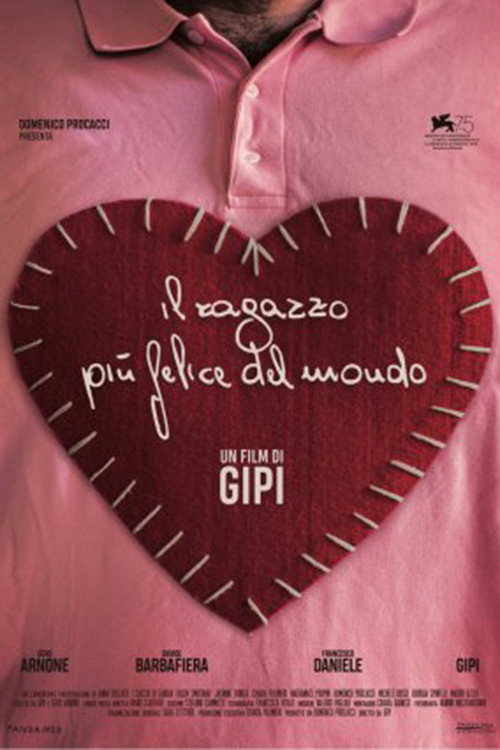Il Ragazzo Più Felice Del Mondo 海报