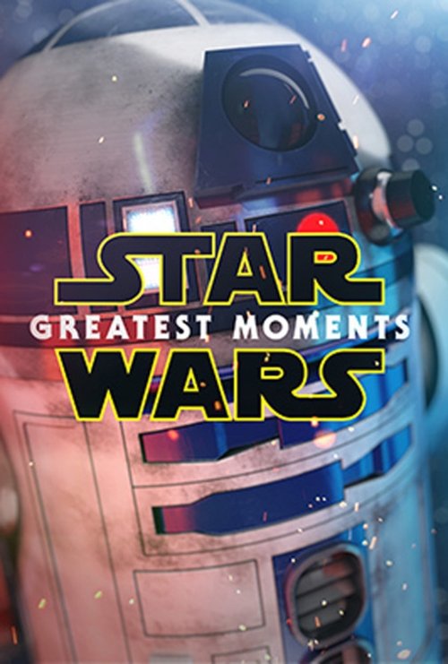 Star Wars: Greatest Moments 海报