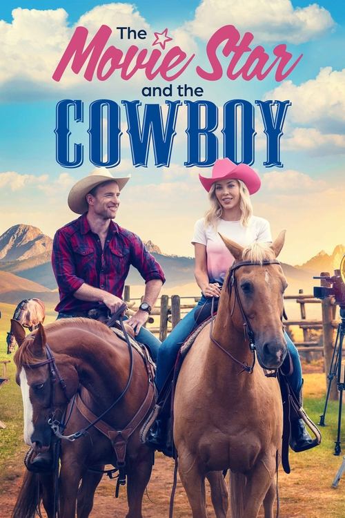 The Movie Star and the Cowboy 海报