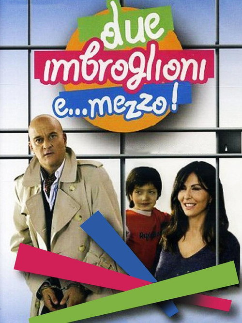 Due imbroglioni e... mezzo! 海报