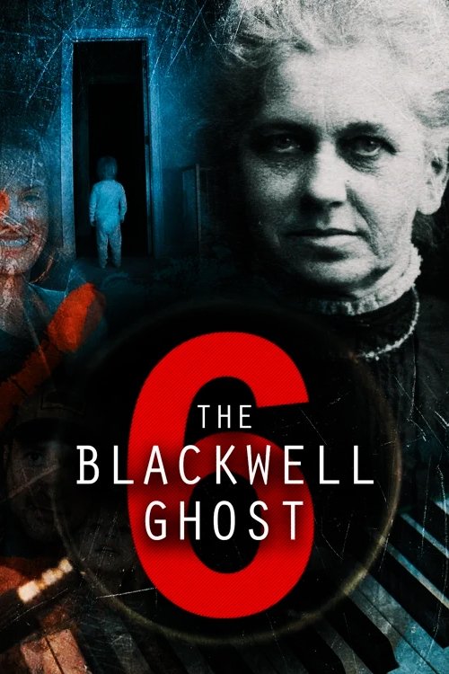 The Blackwell Ghost 6 海报