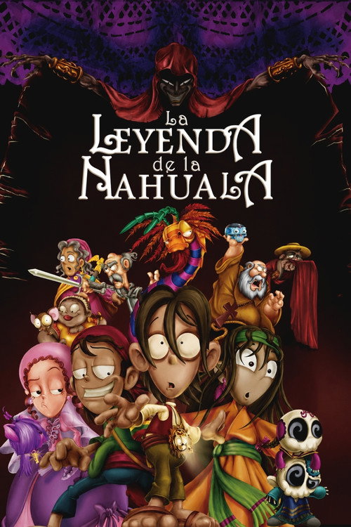 La Leyenda de la Nahuala 海报