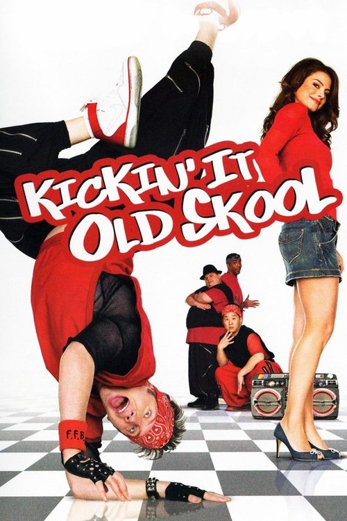 Kickin' It Old Skool 海报