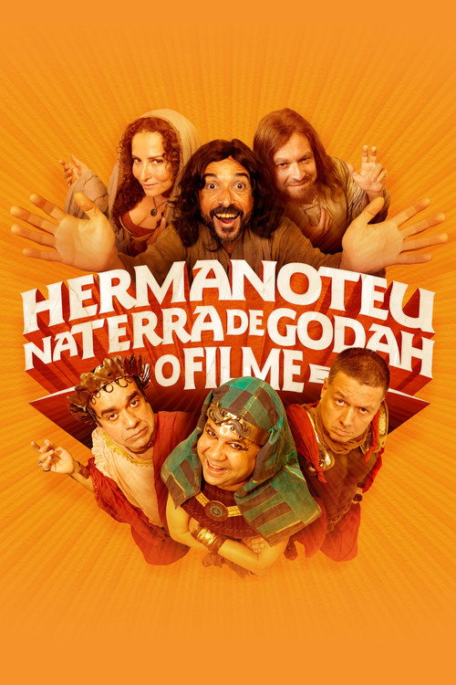 Hermanoteu na Terra de Godah: O Filme 海报