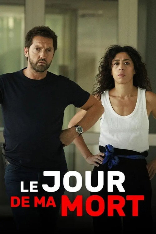 Le Jour de Ma Mort 海报