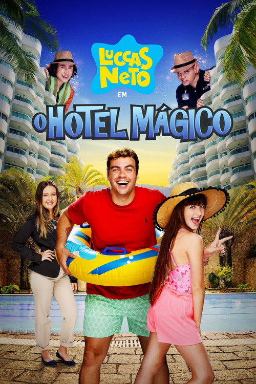 Luccas Neto em: O Hotel Mágico 海报