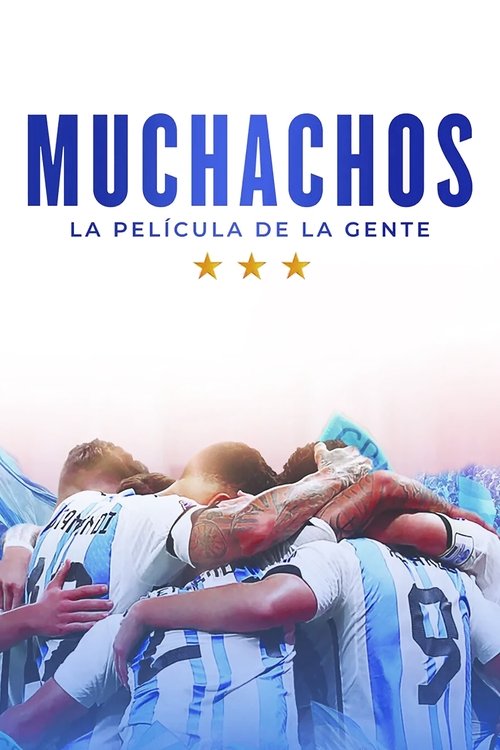 Muchachos, la película de la gente 海报