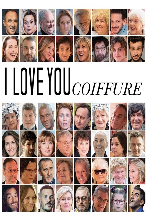 I Love You Coiffure 海报