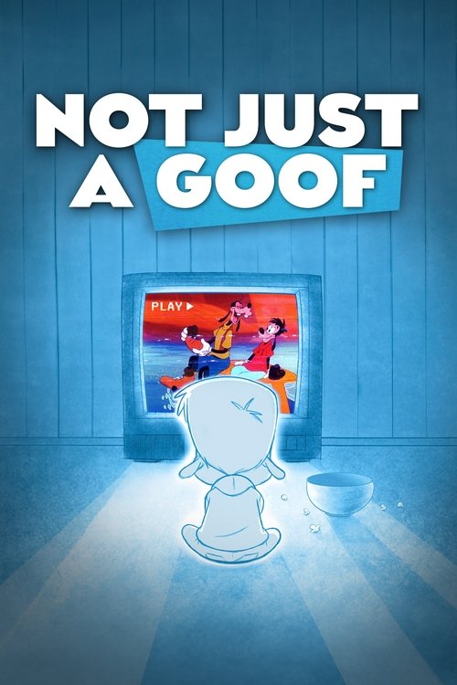 Not Just a Goof 海报