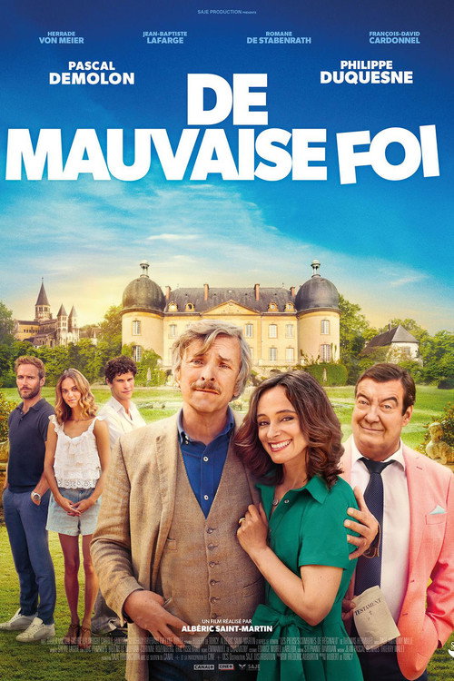 De Mauvaise Foi 海报