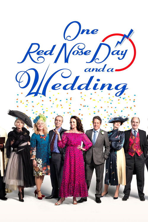 One Red Nose Day and a Wedding 海报
