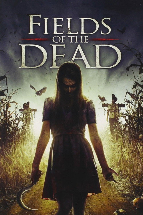 Fields of the Dead 海报