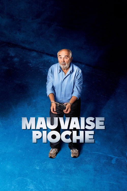 Mauvaise Pioche 海报