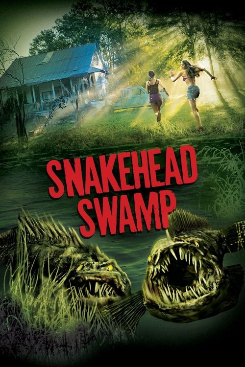 Snakehead Swamp 海报