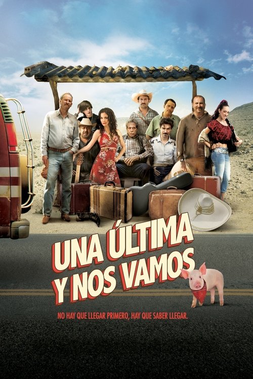 Una última y nos vamos 海报