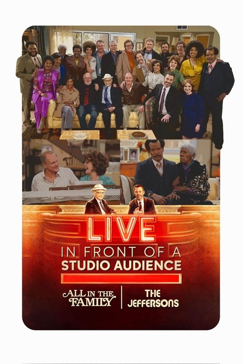 Live in Front of a Studio Audience: Norman Lear's "All in the Family" and "The Jeffersons" 海报