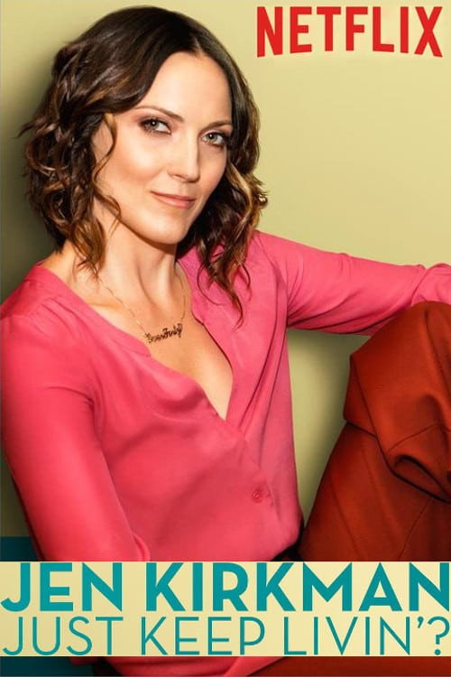 Jen Kirkman: Just Keep Livin'? 海报