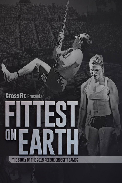 Fittest on Earth: The Story of the 2015 Reebok CrossFit Games 海报