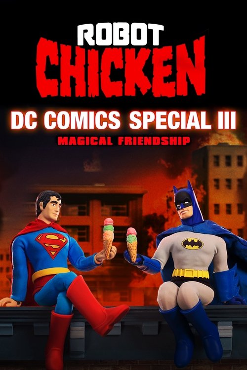The Robot Chicken DC Comics Special III: Magical Friendship 海报