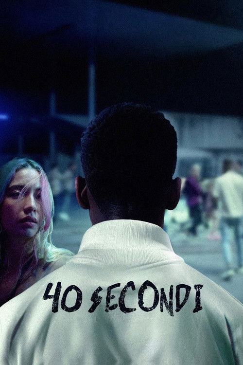 40 secondi 海报