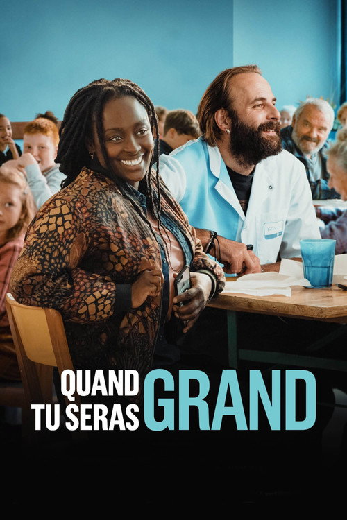Quand tu seras grand 海报