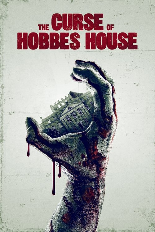 The Curse of Hobbes House 海报