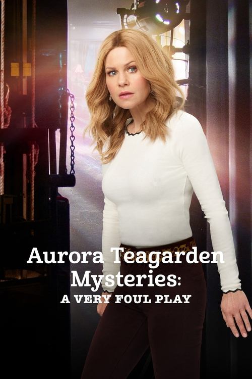 Aurora Teagarden Mysteries: A Very Foul Play 海报