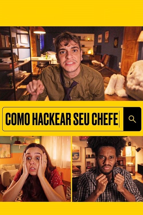 Como Hackear Seu Chefe 海报