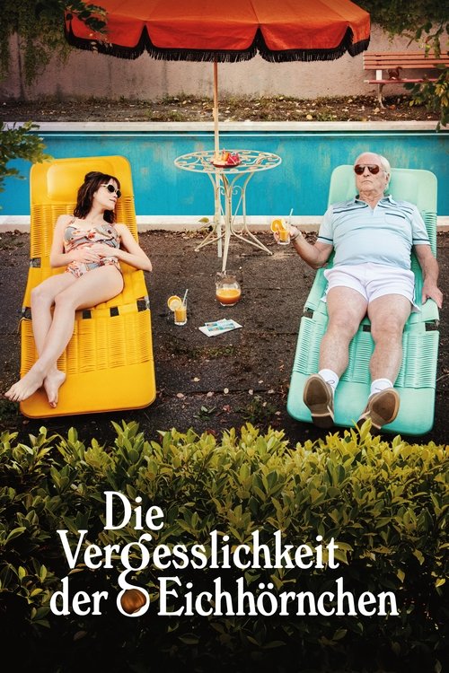 Die Vergesslichkeit der Eichhörnchen 海报